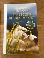 Waar de zon de sneeuw raakt - Mélissa Da Costa, Ophalen of Verzenden, Gelezen