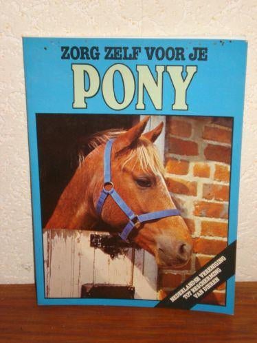 Zorg zelf voor je pony, Boeken, Ophalen of Verzenden, Gelezen, Paarden of Pony's