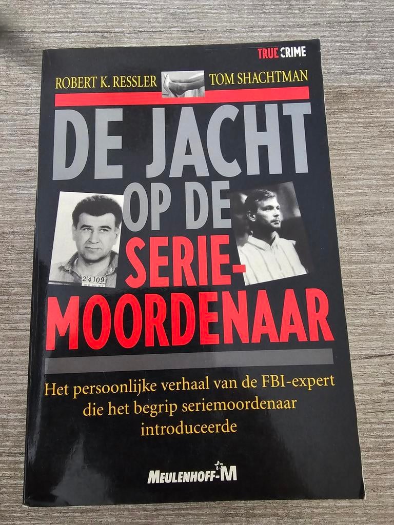 De Jacht op de Seriemoordenaar - Robert K. Ressler, Ophalen of Verzenden, Gelezen