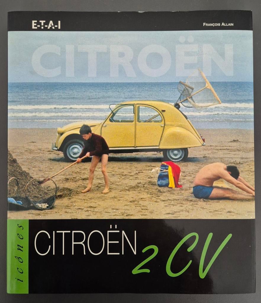 Citroën 2CV Icônes - François Allain - ETAI, François Allain, Ophalen of Verzenden, Zo goed als nieuw, Citroën