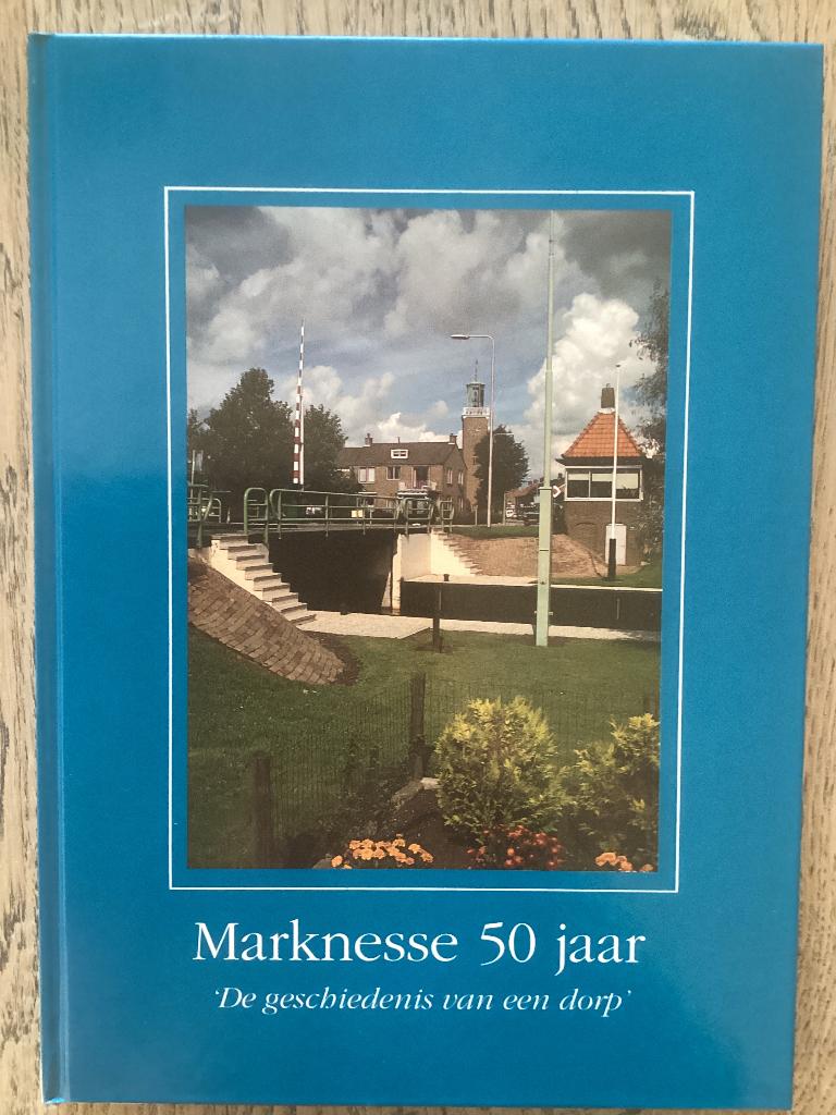 Boek 50 jaar Marknesse, 20e eeuw of later, Diverse auteurs, Ophalen of Verzenden, Zo goed als nieuw