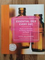 Essentiële Oliën Elke Dag - Hope Gillerman, Boeken, Gezondheid, Dieet en Voeding, Kruiden en Alternatief, Hope Gillerman, Ophalen of Verzenden