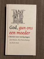 D. Smit - God, gun ons een moeder, Boeken, Christendom | Katholiek, Ophalen of Verzenden, Zo goed als nieuw, D. Smit; Riekelt Pasterkamp; J. Nauta