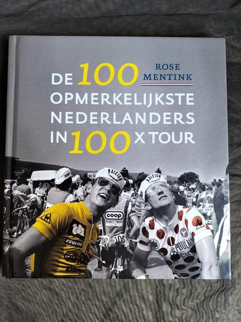 R Mentink - De 100 opmerkelijkste Nederlanders in 100 x Tour, Boeken, Sportboeken, Zo goed als nieuw, Lopen en Fietsen, Ophalen of Verzenden