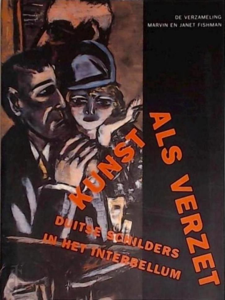 KUNST ALS VERZET Duitse schilders in het interbellum, Boeken, Kunst en Cultuur | Beeldend, Zo goed als nieuw, Verzenden