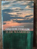 O. Duintjer - Onuitputtelijk is de waarheid, Ophalen of Verzenden, Zo goed als nieuw, O. Duintjer