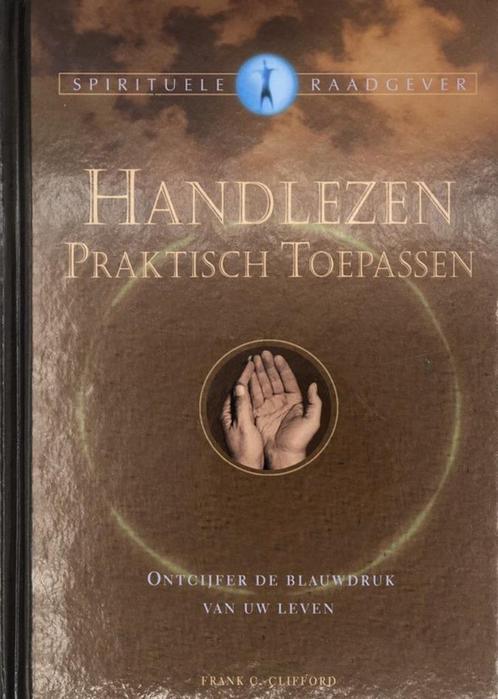 HANDLEZEN PRAKTISCH TOEPASSEN - Frank C. Clifford - nieuw, Boeken, Esoterie en Spiritualiteit, Nieuw, Overige onderwerpen, Ophalen of Verzenden