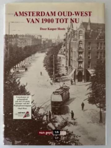 Amsterdam oud-west van 1900 tot nu - Kasper Sloots beschikbaar voor biedingen