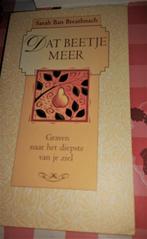 Dat beetje meer, graven naar het diepste van je ziel, Ophalen of Verzenden, Zo goed als nieuw, Spiritualiteit algemeen, Overige typen