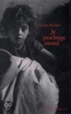 Je prachtige mond. Nancy Richler, Ophalen of Verzenden, Nieuw, Nederland
