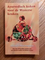 A. Morningstar - Ayurvedisch koken voor de Westerse keuken, Boeken, Azië en Oosters, A. Morningstar, Ophalen of Verzenden, Zo goed als nieuw