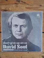 David Soul - Don't give up on us / Black bean soup, Cd's en Dvd's, Vinyl Singles, 7 inch, Zo goed als nieuw, Single, Verzenden