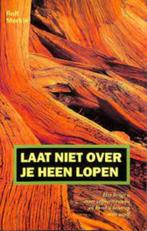 Laat niet over je heen lopen - Rolf Merkle, Boeken, Psychologie, Gelezen, Verzenden