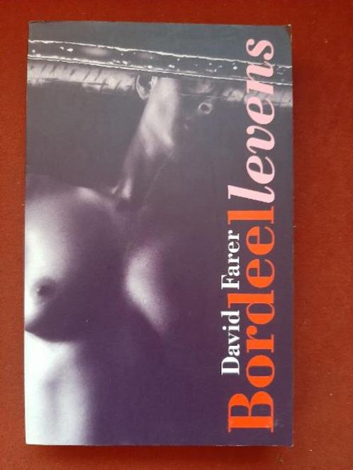 Bordeellevens: David Farer Prostituées uit een Amsterdams bo, Boeken, Advies, Hulp en Training, Nieuw, Ophalen of Verzenden