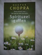 Spiritueel Golfen - Deepak Chopra zgan vaste prijs, Achtergrond en Informatie, Spiritualiteit algemeen, Ophalen of Verzenden, Zo goed als nieuw
