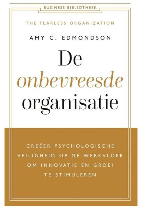 De onbevreesde organisatie, Boeken, Psychologie, Nieuw, Sociale psychologie, Ophalen of Verzenden