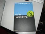 haruki murakami - na de aardbeving, Ophalen of Verzenden, Nieuw, Wereld overig