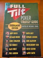The Full Tilt Poker Strategy guide  tournement edition, Ophalen of Verzenden, Gelezen, Denksport