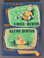 Grote Bertus en kleine Bertus - nr. 10 - W.G. van de Hulst, Boeken, Ophalen of Verzenden, Gelezen, W.G. van de Hulst