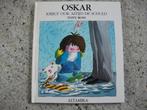Oskar krijgt ook altijd de schuld, Ophalen of Verzenden, Gelezen, Voorleesboek