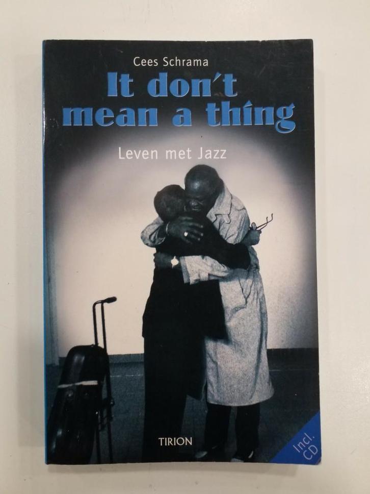 C. Schrama - It don't mean a thing, Boeken, Muziek, Zo goed als nieuw, Artiest, Ophalen of Verzenden