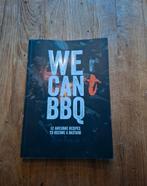 We Can(t) BBQ kookboek, Boeken, Kookboeken, Ophalen of Verzenden, Zo goed als nieuw