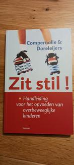 Zit stil! - Compernolle & Doreleijers, Boeken, Ophalen of Verzenden