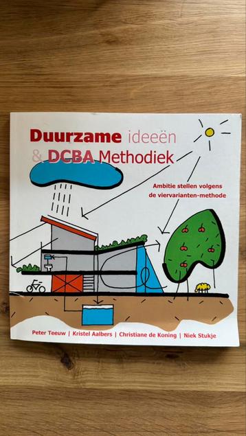 P. Teeuw - Duurzame ideeën & DCBA Methodiek beschikbaar voor biedingen