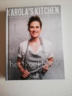 kookboek, Karola's Kitchen: het kookboek, Karolien Olaerts, Karolien Olaerts, Verzenden, Hoofdgerechten, Gezond koken