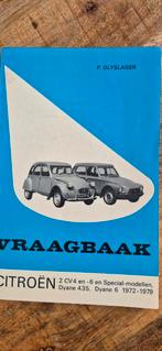 Vraagbaak Citroën 2CV4 en 6, Dyane 1972-1979, Ophalen of Verzenden