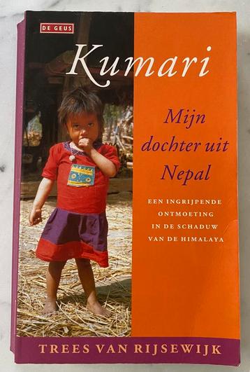 KUMARI : Mijn Dochter Uit Nepal - Trees van Rijsewijk (1999) beschikbaar voor biedingen