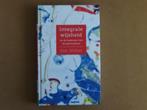 Integrale wijsheid en de toekomst van de spiritualiteit, Achtergrond en Informatie, Spiritualiteit algemeen, Ophalen of Verzenden
