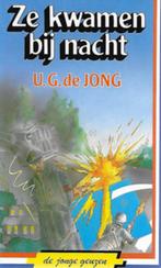 U G de Jong: De jonge geuzen 1 - Ze kwamen bij nacht (WO II), Ophalen of Verzenden, Gelezen