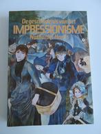 De geschiedenis van het impressionisme, Ophalen of Verzenden, Zo goed als nieuw, Schilder- en Tekenkunst