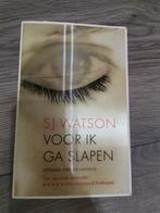 Voor Ik Ga Slapen - SJ Watson, Ophalen of Verzenden, Zo goed als nieuw, SJ Watson, Nederland