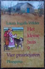 Het kleine huis, Vier prairiejaren,  Laura Ingalls Wilder, Ophalen of Verzenden, Nieuw