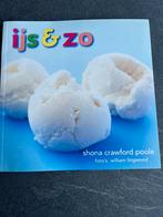 Ijs & zo / Shona Crawford Poole, Boeken, Ophalen of Verzenden, Zo goed als nieuw, Shona Crawford Poole