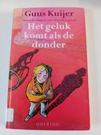 Het geluk komt als de donder  - Guus Kuijer, Ophalen of Verzenden, Zo goed als nieuw