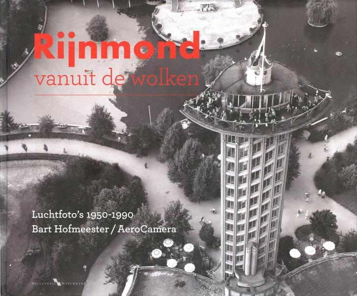 Rijnmond vanuit de wolken. Bart Hofmeester, Boeken, Geschiedenis | Stad en Regio, Zo goed als nieuw, 20e eeuw of later, Ophalen of Verzenden