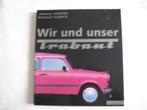 Boek TRABANT  WIR UND UNSER TRABANT, Ophalen of Verzenden, Zo goed als nieuw, Overige merken