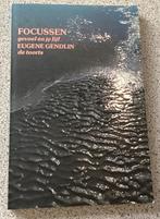 Focussen  - Eugene Gendlin., Eugene Gendlin, Ophalen