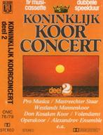 MC Koninklijk Koor Concert deel 2, Cd's en Dvd's, Cassettebandjes, Ophalen of Verzenden, Zo goed als nieuw, Voorbespeeld, 1 bandje