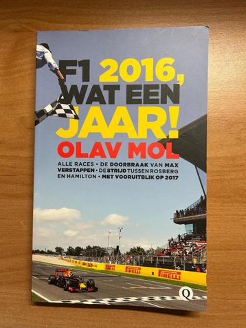 F1 2016 Wat een jaar Olav Mol! beschikbaar voor biedingen