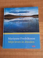 Marianne Fredriksson - Mijn leven in Zweden. Sfeervol boek!, Overige soorten, Ophalen of Verzenden, Zo goed als nieuw, Marianne Fredriksson