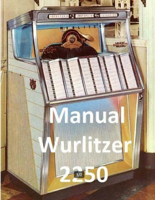 Boekwerk Manual Handleiding wurlitzer 2250, Verzamelen, Automaten | Jukeboxen, Wurlitzer, 1950 tot 1960, Ophalen of Verzenden