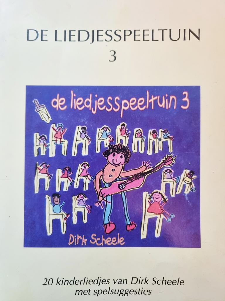 De Liedjesspeeltuin 3 - Dirk Scheele, Ophalen of Verzenden, Zo goed als nieuw, Thema, Piano