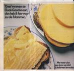 Retro reclame 1980 Kaas Goudse & Edammer iedereen blij, Overige typen, Ophalen of Verzenden