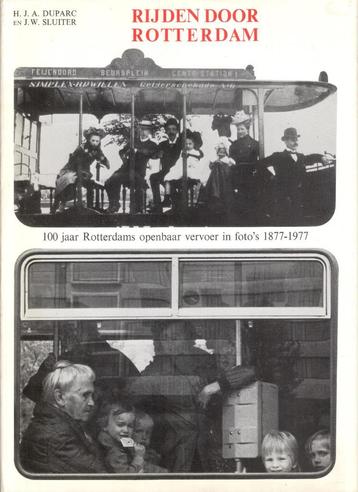 Rijden door Rotterdam - 100 jaar openbaar vervoer 1977 beschikbaar voor biedingen