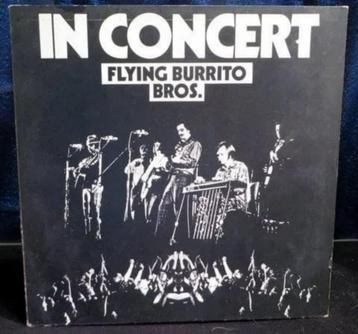 The Flying Burrito Bros ‎– In Concert beschikbaar voor biedingen