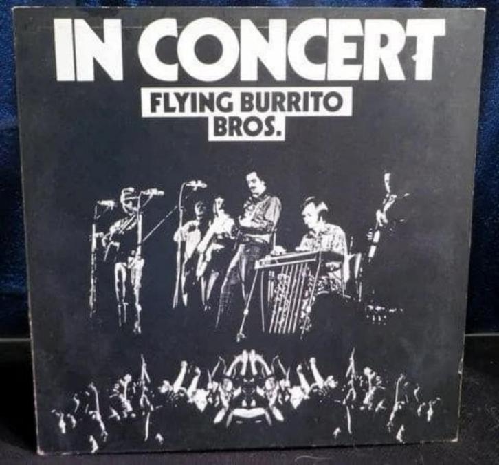 The Flying Burrito Bros ‎– In Concert, Cd's en Dvd's, Vinyl | Rock, Gebruikt, Overige genres, 12 inch, Ophalen of Verzenden